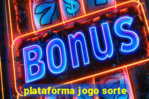 plataforma jogo sorte